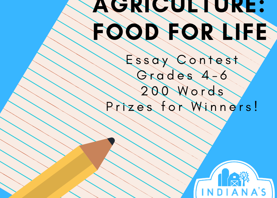 Indiana students encouraged to participate in “Agriculture: Food for Life” essay contest