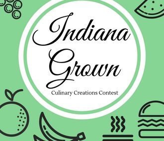 INDIANA GROWN HOSTS FIRST-EVER CULINARY CREATIONS CONTEST AT INDIANA STATE FAIR